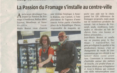 Azay-le-Rideau : La Passion du Fromage s’installe au centre-ville (La Nouvelle République 13/10/2021)